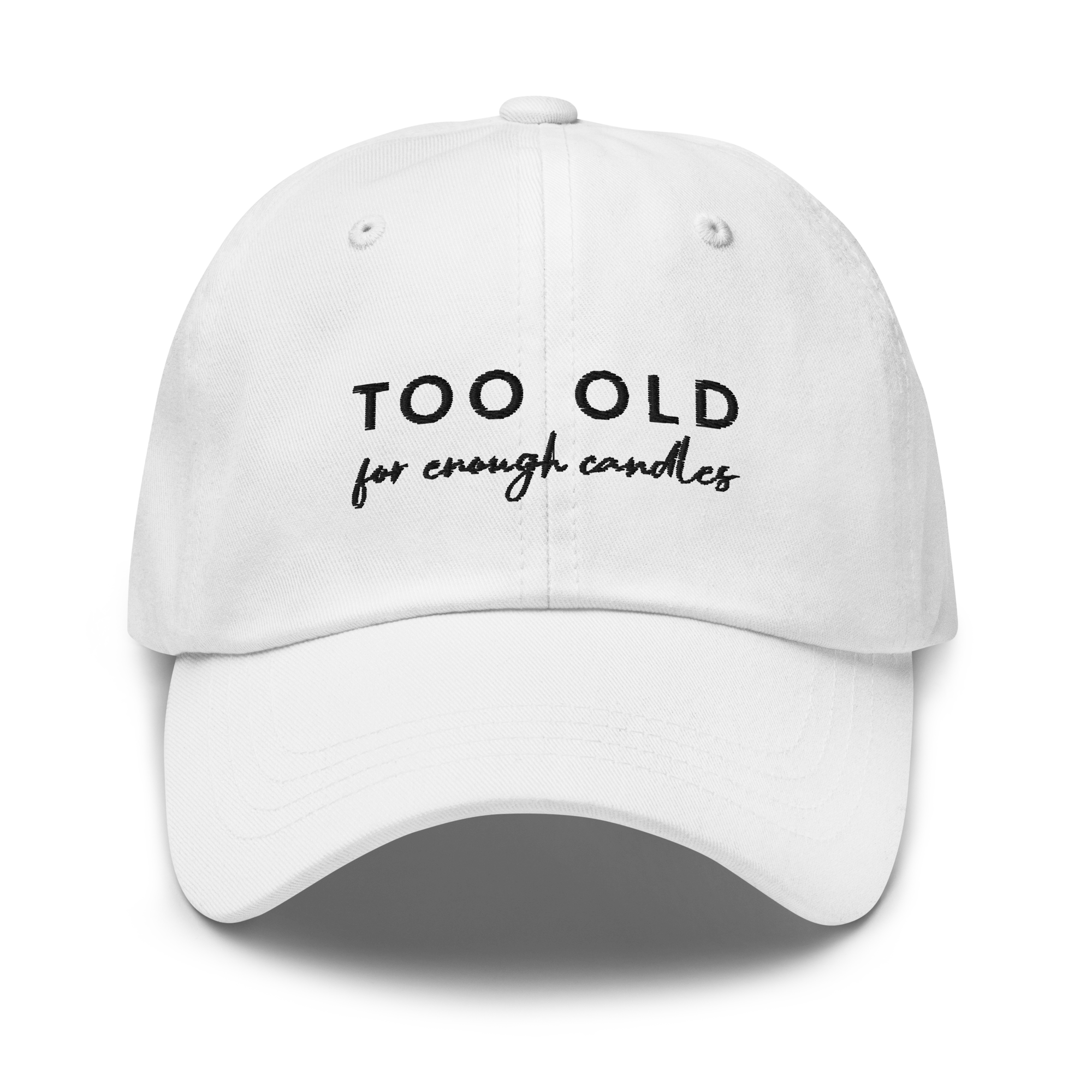 Too old for enough candles Cap