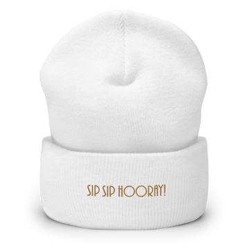 Sip Sip hooray! Beanie