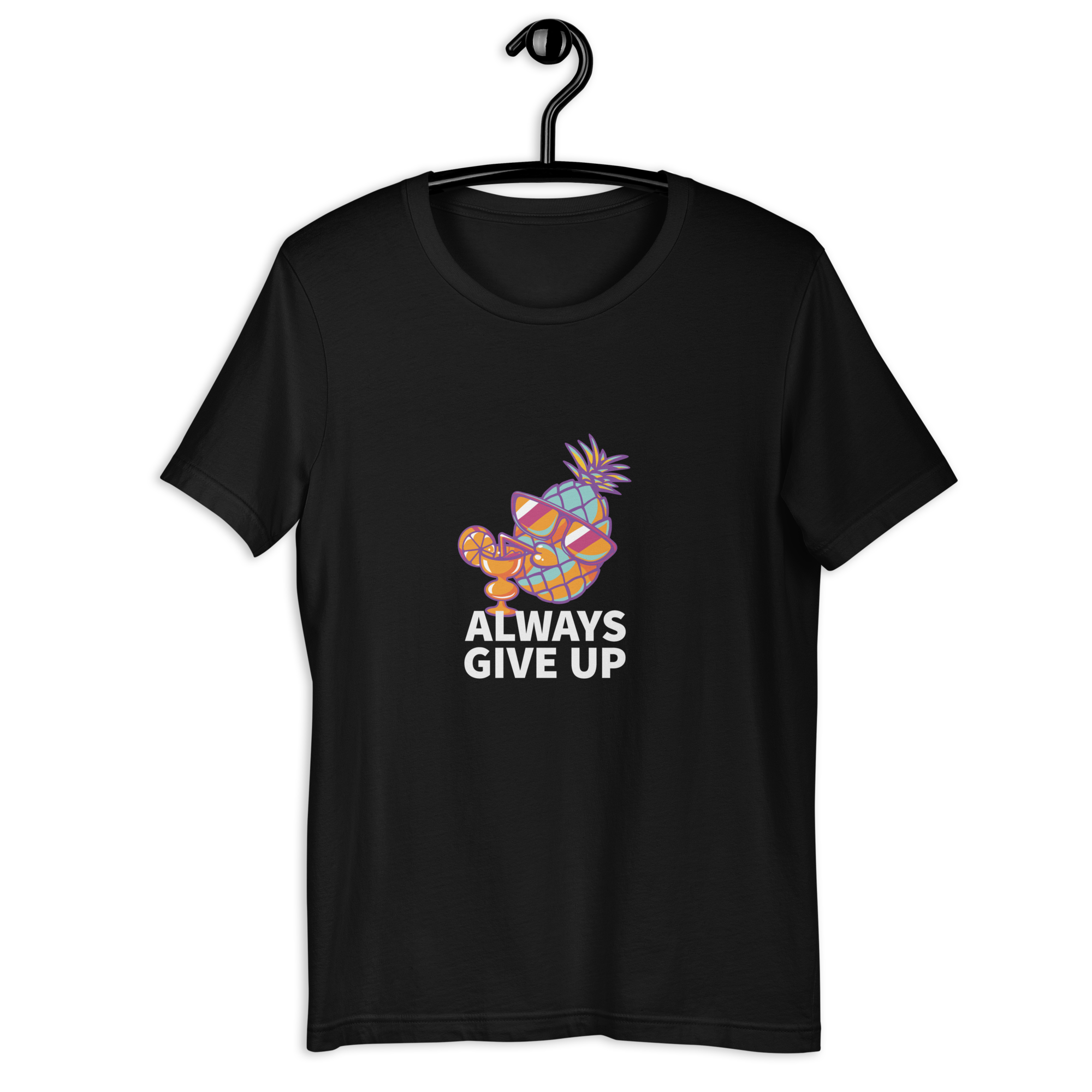 Always give up T-shirt