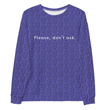 Please don't ask hoodie